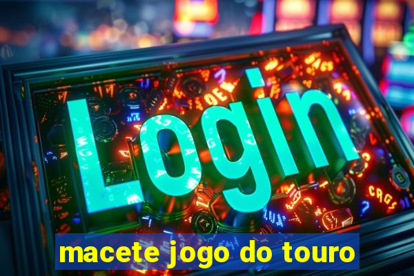 macete jogo do touro